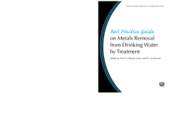 Best Practice Guide on Metals Removal From Drinking Water By Treatment Best Practice Guide on Metals Removal From Drinking Water By Treatment