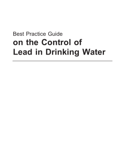 Best Practice Guide on the Control of Lead in Drinking Water Best Practice Guide on the Control of Lead in Drinking Water