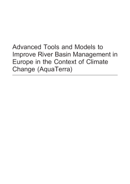 Advanced Tools and Models to Improve River Basin Management in Europe in the Context of Climate Change Advanced Tools and Models to Improve River Basin Management in Europe in the Context of Climate Change