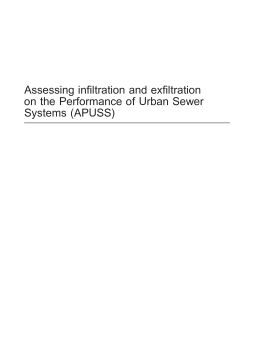 Assessing Infiltration and Exfiltration on the Performance of Urban Sewer Systems Assessing Infiltration and Exfiltration on the Performance of Urban Sewer Systems