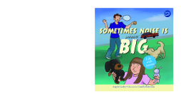 Sometimes Noise is Big Sometimes Noise is Big