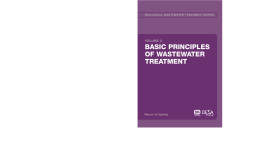 Basic Principles of Wastewater Treatment Basic Principles of Wastewater Treatment