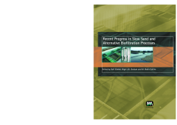 Recent Progress in Slow Sand and Alternative Biofiltration Processes Recent Progress in Slow Sand and Alternative Biofiltration Processes