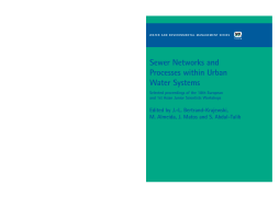 Sewer Networks and Processes within Urban Water Systems Sewer Networks and Processes within Urban Water Systems