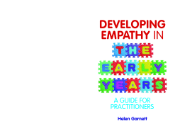 Developing Empathy in the Early Years Developing Empathy in the Early Years