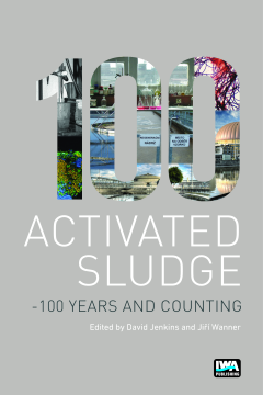 Activated Sludge - 100 Years and Counting Activated Sludge - 100 Years and Counting