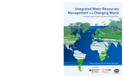 Integrated Water Resources Management in a Changing World Integrated Water Resources Management in a Changing World