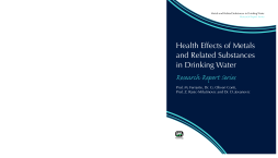 Health Effects of Metals and Related Substances in Drinking Water Health Effects of Metals and Related Substances in Drinking Water