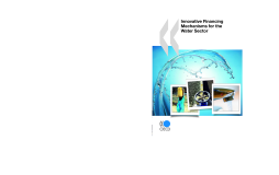 Innovative Financing Mechanisms for the Water Sector Innovative Financing Mechanisms for the Water Sector