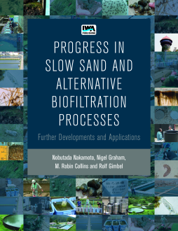 Progress in Slow Sand and Alternative Biofiltration Processes Progress in Slow Sand and Alternative Biofiltration Processes