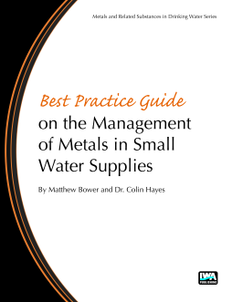 Best Practice Guide on the Management of Metals in Small Water Supplies Best Practice Guide on the Management of Metals in Small Water Supplies