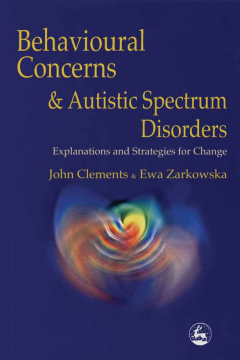 Behavioural Concerns and Autistic Spectrum Disorders Behavioural Concerns and Autistic Spectrum Disorders