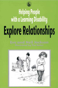 Helping People with a Learning Disability Explore Relationships