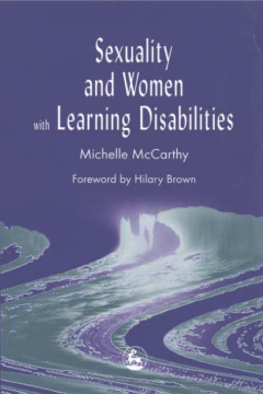 Sexuality and Women with Learning Disabilities