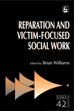 Reparation and Victim-focused Social Work Reparation and Victim-focused Social Work