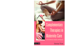 Complementary Therapies in Maternity Care