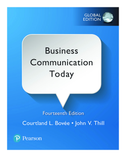 Business Communication Today, Global Edition Business Communication Today, Global Edition