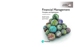 Financial Management: Principles and Applications, Global Edition Financial Management: Principles and Applications, Global Edition