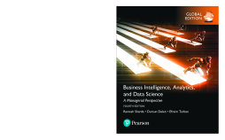 Business Intelligence: A Managerial Approach, Global Edition Business Intelligence: A Managerial Approach, Global Edition