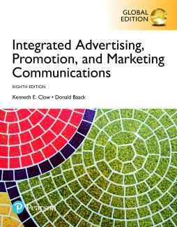 Integrated Advertising, Promotion, and Marketing Communications, Global Edition Integrated Advertising, Promotion, and Marketing Communications, Global Edition