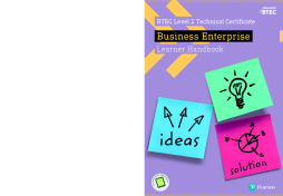 BTEC Level 2 Certificate in Business Enterprise Learner Handbook with ActiveBook BTEC Level 2 Certificate in Business Enterprise Learner Handbook with ActiveBook
