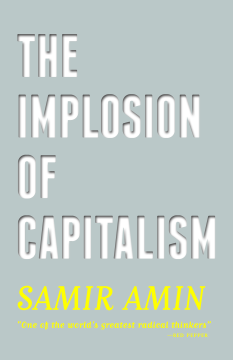 The Implosion of Capitalism The Implosion of Capitalism