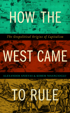 How the West Came to Rule How the West Came to Rule