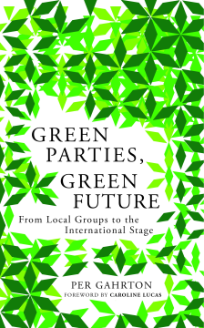 Green Parties, Green Future Green Parties, Green Future