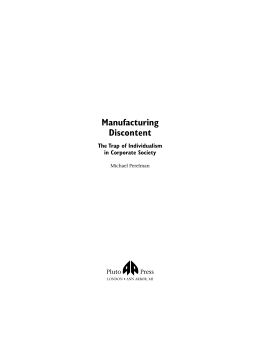Manufacturing Discontent Manufacturing Discontent