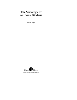 The Sociology of Anthony Giddens The Sociology of Anthony Giddens