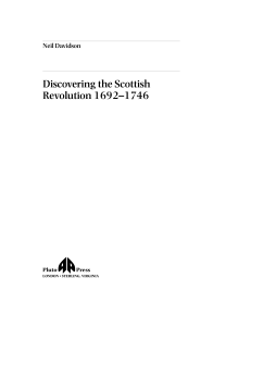Discovering the Scottish Revolution 16921746 Discovering the Scottish Revolution 16921746