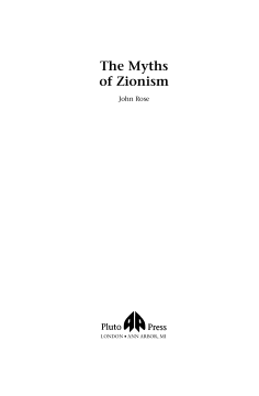The Myths of Zionism The Myths of Zionism