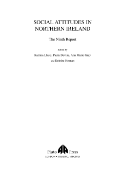 Social Attitudes in Northern Ireland - the 9th Report Social Attitudes in Northern Ireland - the 9th Report
