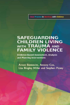 Safeguarding Children Living with Trauma and Family Violence