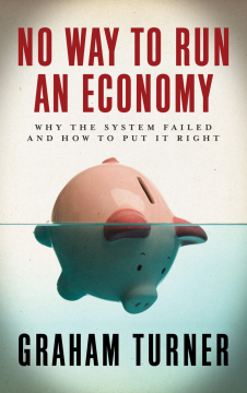No Way to Run an Economy No Way to Run an Economy