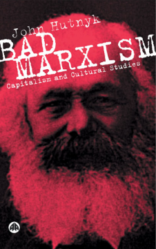 Bad Marxism Bad Marxism