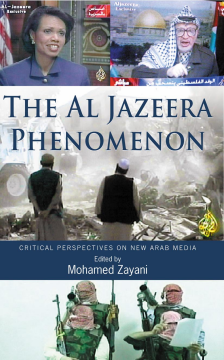 The Al Jazeera Phenomenon The Al Jazeera Phenomenon