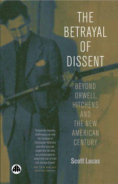 The Betrayal of Dissent The Betrayal of Dissent