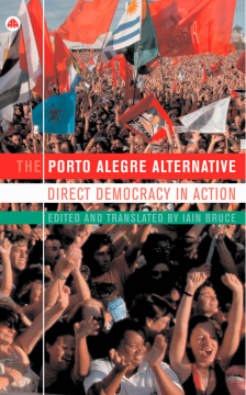 The Porto Alegre Alternative The Porto Alegre Alternative