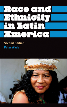 Race and Ethnicity in Latin America Race and Ethnicity in Latin America