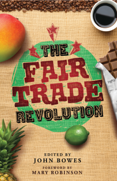The Fair Trade Revolution The Fair Trade Revolution