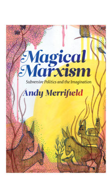 Magical Marxism Magical Marxism