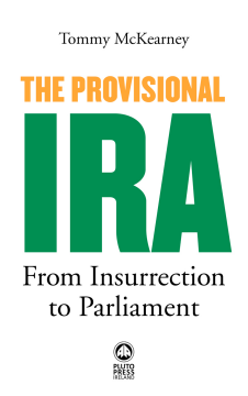 The Provisional IRA The Provisional IRA