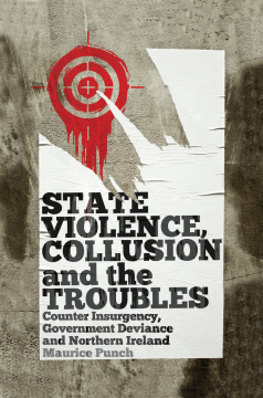 State Violence, Collusion and the Troubles State Violence, Collusion and the Troubles