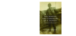 The Making and Unmaking of a Zionist