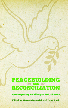Peacebuilding and Reconciliation Peacebuilding and Reconciliation
