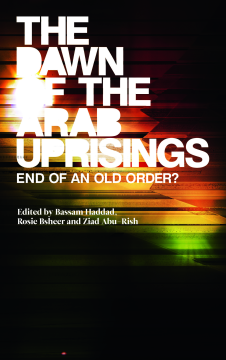 The Dawn of the Arab Uprisings The Dawn of the Arab Uprisings