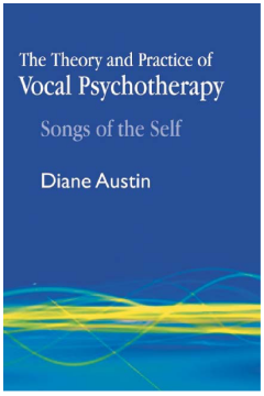 The Theory and Practice of Vocal Psychotherapy The Theory and Practice of Vocal Psychotherapy