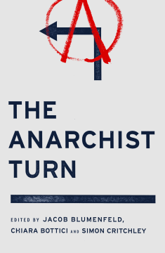 The Anarchist Turn The Anarchist Turn