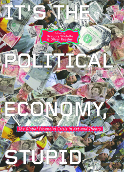 It's the Political Economy, Stupid It's the Political Economy, Stupid